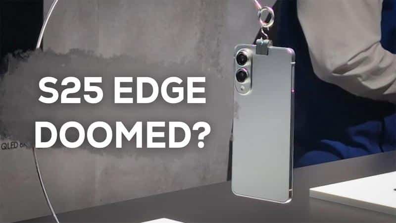 Galaxy S25 Edge hopes crushed: potential disaster looms